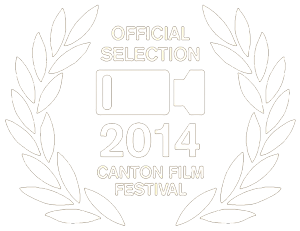 Canton Film Festival Official Selection